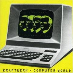 Kraftwerk : Computer World